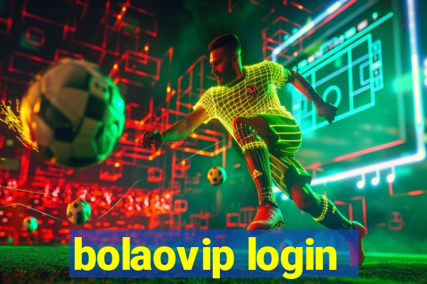 bolaovip login